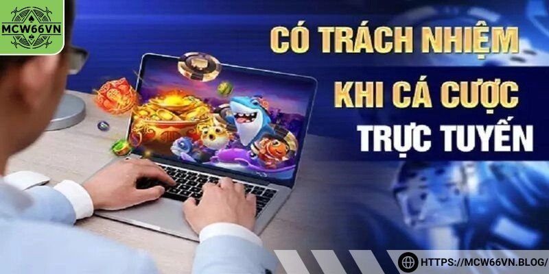 Tuân thủ quy định là chơi cá cược có trách nhiệm
