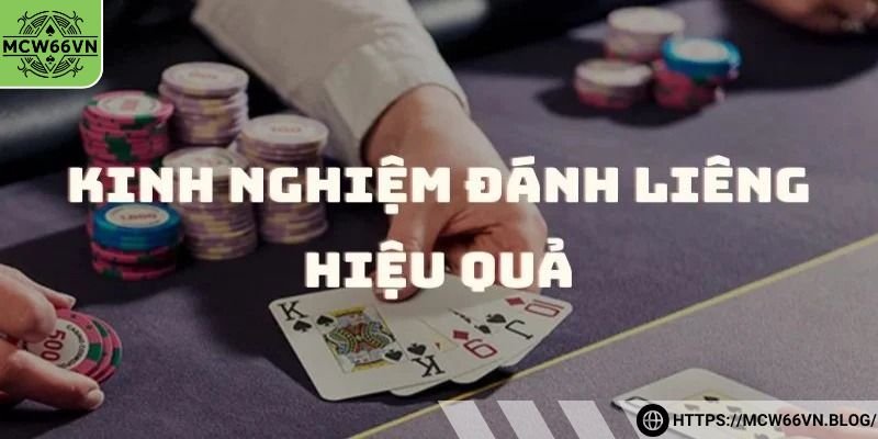 Kinh nghiệm nên vận dụng trong cách chơi bài liêng