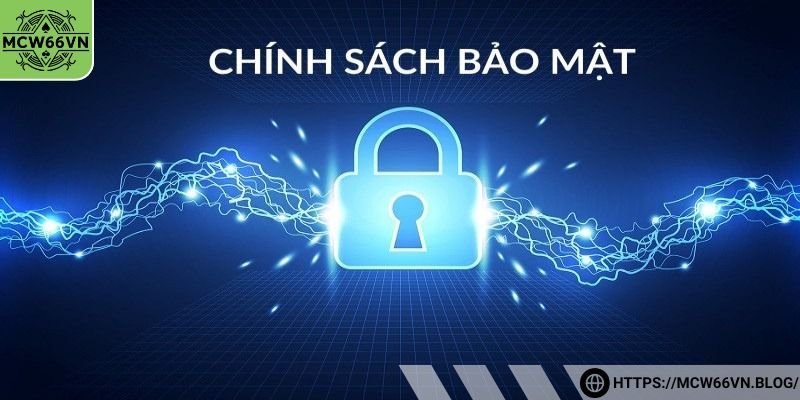 Một số thông tin về chính sách bảo mật